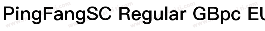 PingFangSC Regular GBpc EUC H 常规字体转换